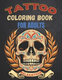 Bertrand.pt - Tattoo Coloring Book For Adults Relaxation
