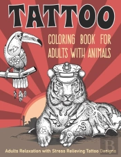 Tattoo Coloring Book For Adults With Animals