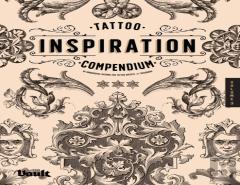 Tattoo Inspiration Compendium Of Ornamental Designs For Tattoo Artists And Designers