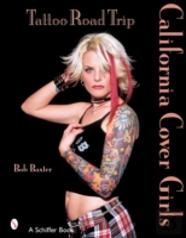 Tattoo Road Trip: California Cover Girls