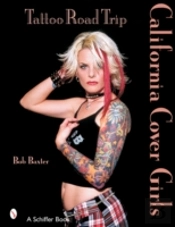 Tattoo Road Trip: California Cover Girls