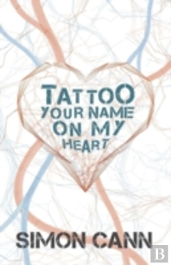 Bertrand.pt - Tattoo Your Name On My Heart
