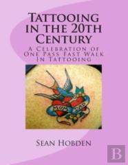Tattooing In The 20th Century