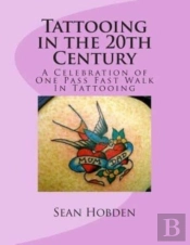 Tattooing In The 20th Century
