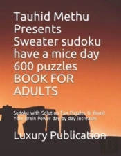 Tauhid Methu Presents Sweater Sudoku Have A Mice Day 600 Puzzles Book For Adults