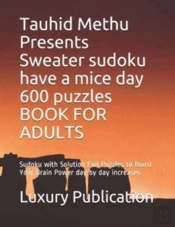 Bertrand.pt - Tauhid Methu Presents Sweater Sudoku Have A Mice Day 600 Puzzles Book For Adults
