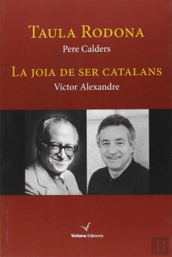 Bertrand.pt - Taula Rodona. La Joia De Ser Catalans