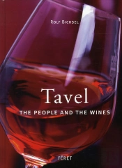 Tavel, Des Hommes Et Des Vins (Version Anglaise)
