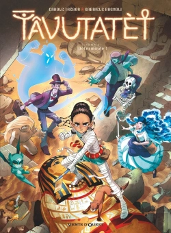 Bertrand.pt - Tâvutatèt Tome 2 : Déterminée !