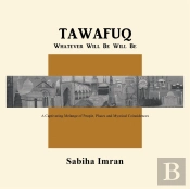 Tawafuq: Whatever Will Be, Will Be