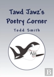 Tawd Jawz'S Poetry Corner