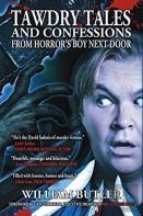 Tawdry Tales And Confessions From Horror'S Boy Next Door