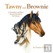 Tawny And Brownie