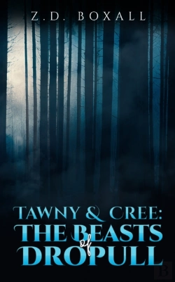 Bertrand.pt - Tawny And Cree: The Beasts Of Dropull
