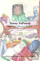 Tawny Papawny And The Messy Room