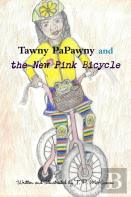 Tawny Papawny And The New Pink Bicycle