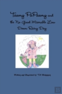 Bertrand.pt - Tawny Papawny And The No Good Miserable Low Down Rainy Day