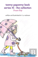 Tawny Papawny Book Series #1 - The Collection - Dream Big!