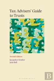 Tax Advisers' Guide To Trusts