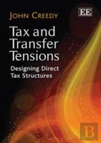 Tax And Transfer Tensions - Designing Direct Tax Structures