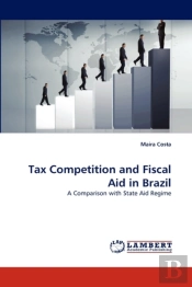 Tax Competition And Fiscal Aid In Brazil