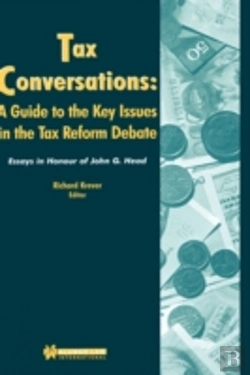 Bertrand.pt - Tax Conversations: A Guide To The Key Issues In The Tax Reform Debate