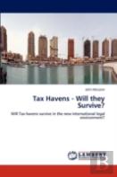 Tax Havens - Will They Survive?