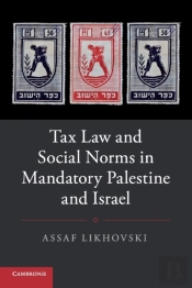 Tax Law And Social Norms In Mandatory Palestine And Israel