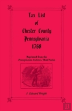 Bertrand.pt - Tax List Of Chester County, Pennsylvania 1768
