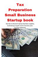 Tax Preparation Small Business Startup Book