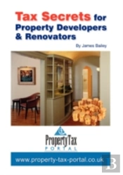 Tax Secrets For Property Developers And Renovators