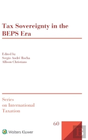 Tax Sovereignty In The Beps Era