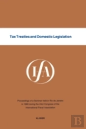 Tax Treaties And Domestic Legislation