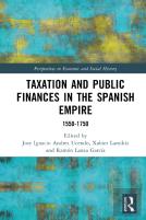 Taxation And Public Finances In The Spanish Empire