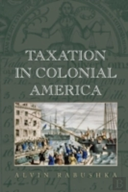 Bertrand.pt - Taxation In Colonial America