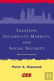 Taxation, Incomplete Markets, And Social Security