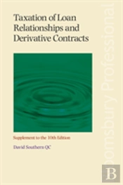 Taxation Of Loan Relationships And Derivative Contracts - Supplement To The 10th Edition