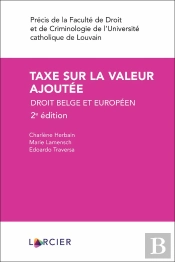 Taxe Sur La Valeur Ajoutée : Droit Belge Et Européen
