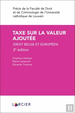 Bertrand.pt - Taxe Sur La Valeur Ajoutée : Droit Belge Et Européen