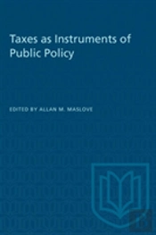 Taxes As Instruments Of Public Policy