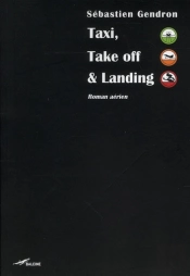 Taxi, Take Off And Landing