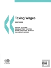 Taxing Wages 2008