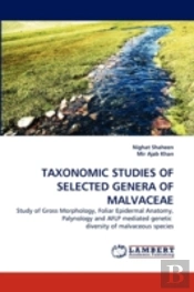 Taxonomic Studies Of Selected Genera Of Malvaceae