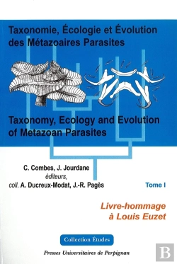 Bertrand.pt - Taxonomie, Écologie Et Evolution Des Metazoaires Parasites Tome I