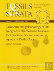 Taxonomy And Paleoecology Of Late Neogene Benthic Foraminifera From The Caribbean Sea And Eastern Equatorial Pacific Ocean