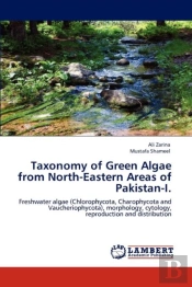 Taxonomy Of Green Algae From North-Eastern Areas Of Pakistan-I.