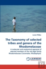 Taxonomy Of Selected Tribes And Genera Of The Rhodomelaceae