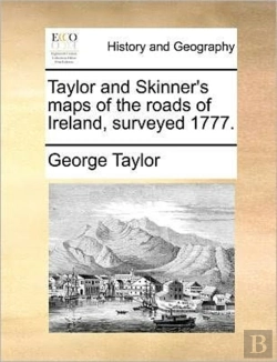 Bertrand.pt - Taylor And Skinner'S Maps Of The Roads O