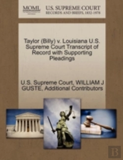 Bertrand.pt - Taylor (Billy) V. Louisiana U.S. Supreme Court Transcript Of Record With Supporting Pleadings