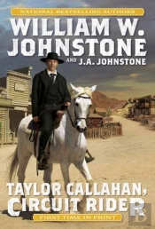 Taylor Callahan, Circuit Rider